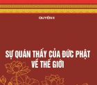 Sự quán thấy của Đức Phật về sự vận hành của thế giới - Quyển II, bài 5 